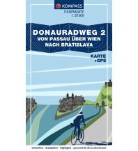 Radkarten Slowakei KOMPASS Fahrrad-Tourenkarte Donauradweg 2, von Passau über Wien nach Bratislava 1:50.000 KOMPASS freytag & berndt