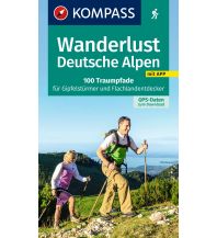 Wanderführer KOMPASS Wanderlust Deutsche Alpen Kompass-Karten GmbH