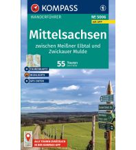 Wanderführer KOMPASS Wanderführer 5006, Mittelsachsen zwischen Meißner Elbtal und Zwickauer Mulde, 55 Touren mit Extra-Tourenkarte KOMPASS freytag & berndt