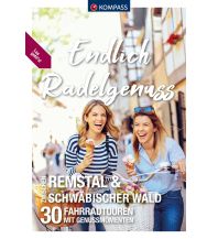 Radführer Deutschland KOMPASS Endlich Radgenuss Remstal und Schwäbischem Wald Kompass-Karten GmbH