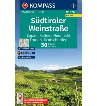 Wanderführer KOMPASS Wanderführer 5707, Südtiroler Weinstraße, 50 Touren mit Extra-Tourenkarte KOMPASS freytag & berndt