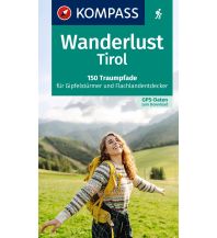 Wanderführer KOMPASS Wanderlust Tirol Kompass-Karten GmbH