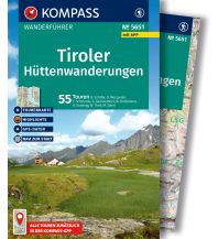 Wanderführer KOMPASS Wanderführer Tiroler Hüttenwanderungen, 55 Touren mit Extra-Tourenkarte Kompass-Karten GmbH