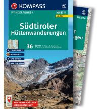 Wanderführer KOMPASS Wanderführer Südtiroler Hüttenwanderungen, 36 Touren mit Extra-Tourenkarte Kompass-Karten GmbH