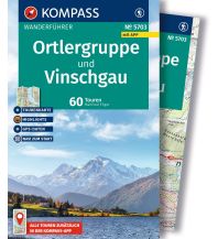 KOMPASS Wanderführer Ortlergruppe und Vinschgau, 60 Touren mit Extra-Tourenkarte KOMPASS freytag & berndt