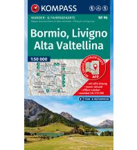 KOMPASS Wanderkarte 96 Bormio, Livigno, Alta Valtellina 1:50.000 KOMPASS freytag & berndt