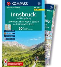 KOMPASS Wanderführer Innsbruck und Umgebung, Karwendel, Tuxer Alpen, Sellrain und Mieminger Kette, 60 Touren mit Extra-Tourenkarte KOMPASS freytag & berndt