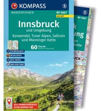 KOMPASS Wanderführer Innsbruck und Umgebung, Karwendel, Tuxer Alpen, Sellrain und Mieminger Kette, 60 Touren mit Extra-Tourenkarte KOMPASS freytag & berndt