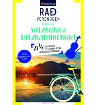 Cycling Guides Austria KOMPASS Radvergnügen rund um Salzburg & Salzkammergut KOMPASS freytag & berndt