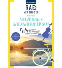 Cycling Guides Austria KOMPASS Radvergnügen rund um Salzburg & Salzkammergut KOMPASS freytag & berndt
