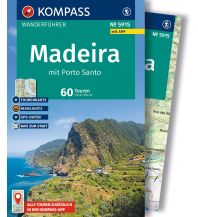 Hiking Guides KOMPASS Wanderführer Madeira mit Porto Santo, 60 Touren mit Extra-Tourenkarte KOMPASS freytag & berndt