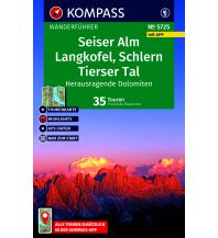 KOMPASS Wanderführer Seiser Alm, Langkofel, Schlern, Tierser Tal - Herausragende Dolomiten, 35 Touren mit Extra-Tourenkarte KOMPASS freytag & berndt