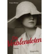 Reiselektüre Die Verblendeten Braumüller Verlag Wien