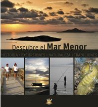 Reiseführer Spanien Descubre el Mar Menor Desnivel