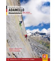 Alpinkletterführer Adamello Himmelsleitern, Band 1 - Ostseite Versante Sud
