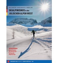Ski Touring Guides Italy Skialpinismus in den Julischen Alpen - West Versante Sud