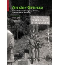 Bergerzählungen An der Grenze Edition Raetia