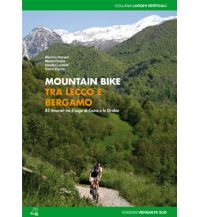 Radführer Italien Mountain Bike tra Lecco e Bergamo Versante Sud