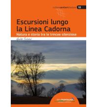 Wanderführer Guido Caironi - Escursioni lungo la Linea Cadorna Idea Montagna