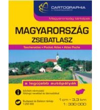 Road Maps Cartographia Straßenatlas Ungarn - Magyarorszag Zsebatlasz 1:330.000 Cartographia Magyarország