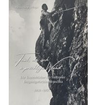 Bergerzählungen „Teixl, dös isch a prächtige Wand“ harpf martin